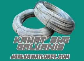 Pengertian Kawat BWG Galvanis  Jual Kawat BWG Galvanis Batu Sopang   Kalimantan